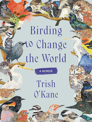 cover image of Birding to Change the World